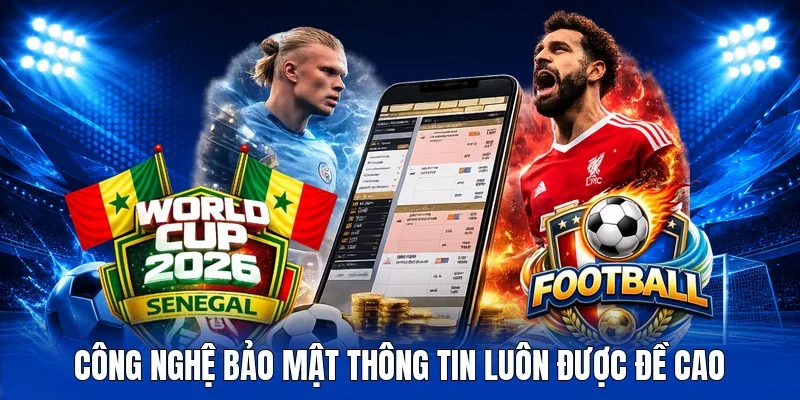 Công nghệ bảo mật thông tin luôn được đề cao